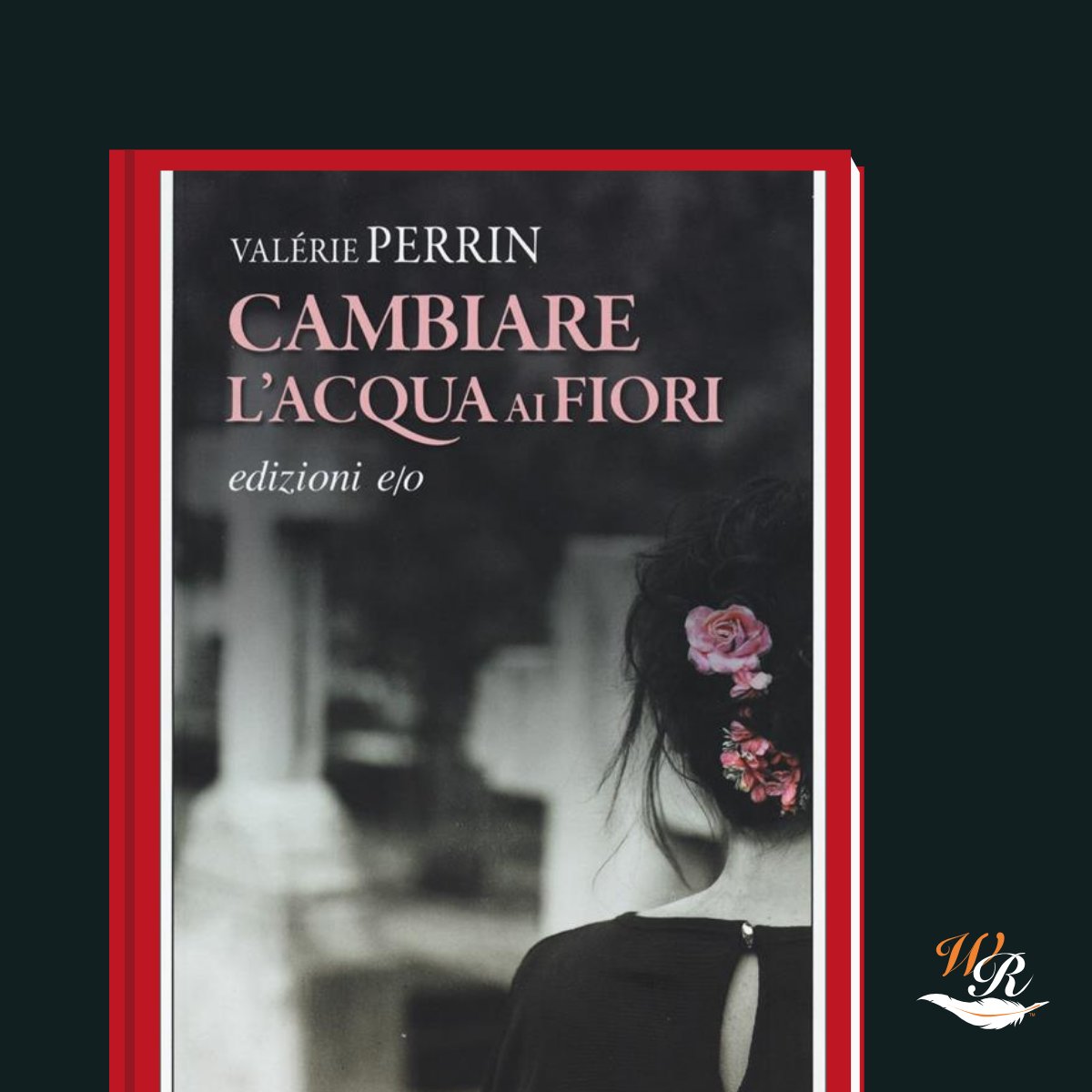 Ambientereste il vostro romanzo in un cimitero?  

Valérie Perrin lo ha fatto con "Cambiare l'acqua ai fiori", Edizioni E/O.  

Una storia di rinascita che, attraverso parole come morte e dolore lascia trasparire la luce di una resurrezione.  

#scrivilo 
#librisulcomodino