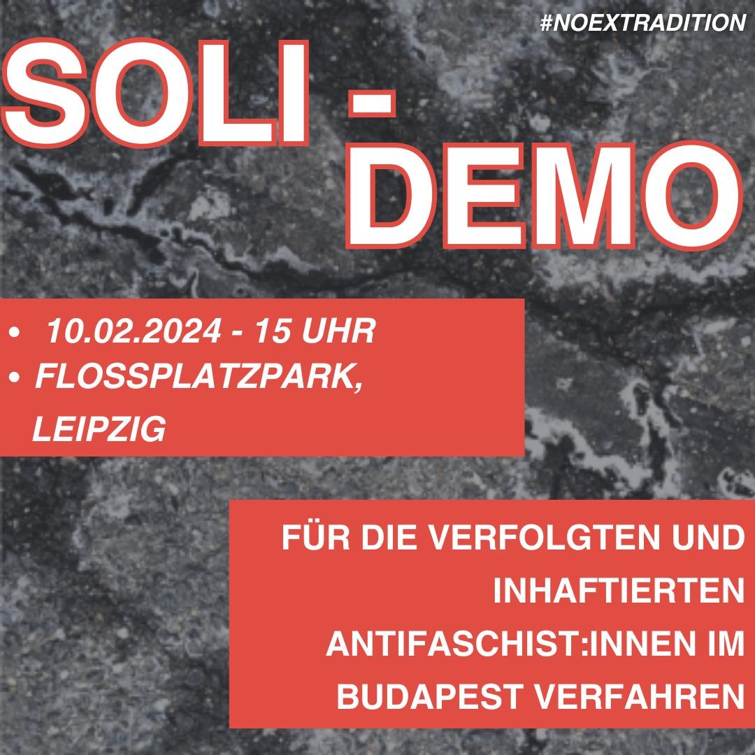 WirsindalleLinx's tweet photo. In Solidarität mit den verfolgten, inhaftierten und angeklagten Antifaschist*innen im Kontext des sog. “Tag der Ehre” rufen wir dazu auf, gemeinsam in Leipzig zu demonstrieren: 

🕒10.02.24 ab 15 Uhr
📍Flossplatzpark, Leipzig

#NoExtradition #FreeThemAll https://t.co/HlJx01fG5k
