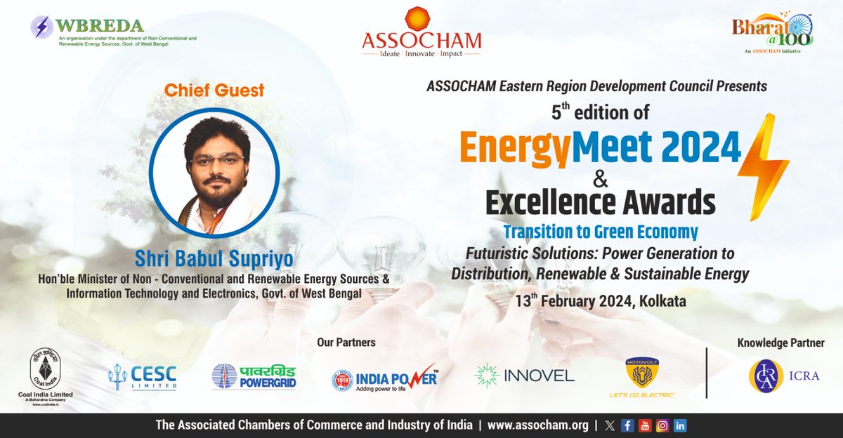 ASSOCHAM4India's tweet photo. #ASSOCHAM Eastern Region Development Council in partnership with #WBREDA is proud to organise the fifth edition of #EnergyMeet 2024 and Excellence awards. The event will be graced by Hon’ble chief guest Shri Babul Supriyo, Minister for Non Conventional and #RenewableEnergy, Information Technology, Government of West Bengal.

🗓️ Feb 13, 2024
📍Kolkata
✉️ Contact: Rita.Sarkar@assocham.com

@mnreindia,@pgcilindia,@SuPriyoBabul
