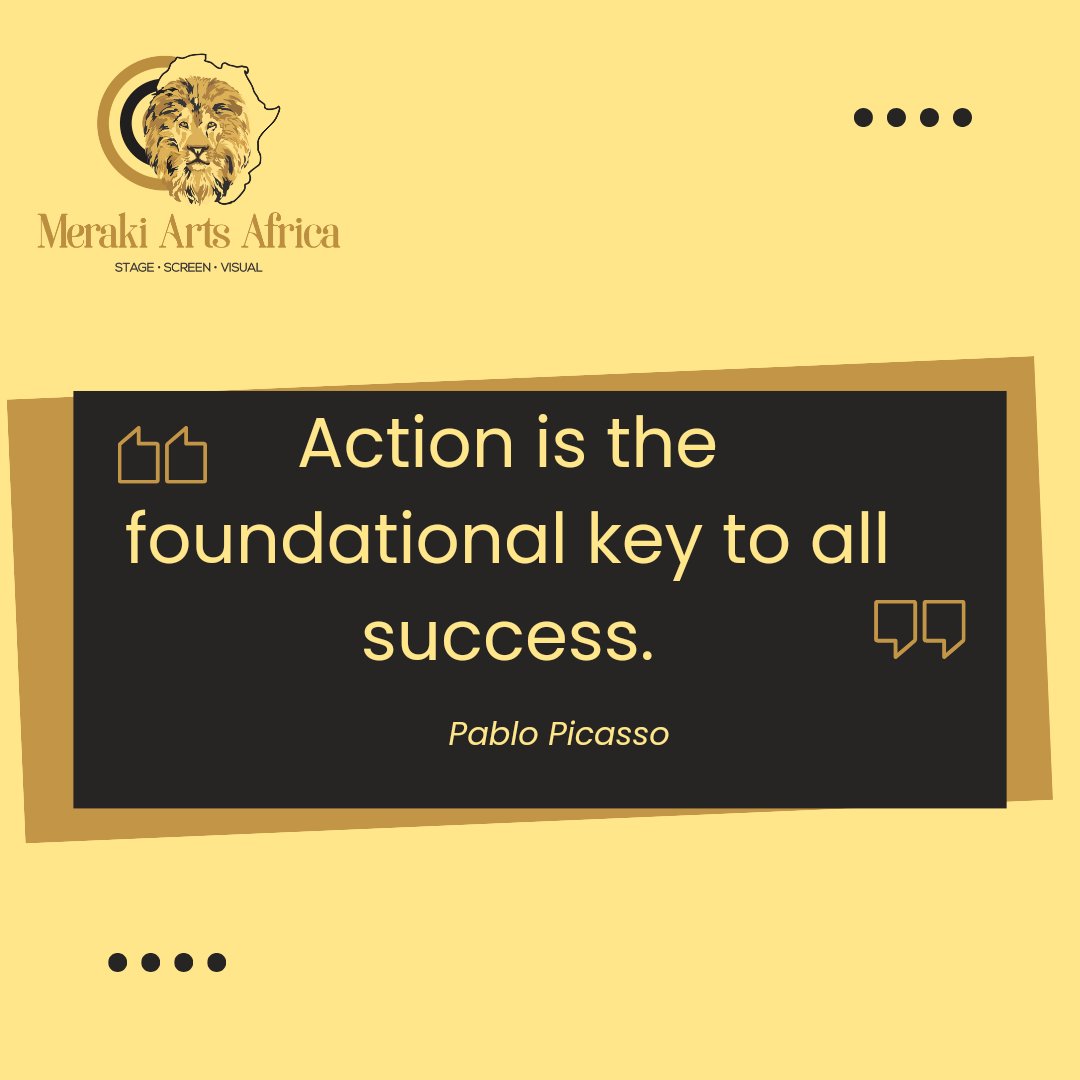 Unlock success with the foundational key: Action. Let your passion drive you, and watch as success unfolds. 🚀 🥳

#MerakiArtsAfrica
#ActionIsKey 
#PabloPicassoWisdom
#NewWeek
#FreshStart
#Arts
#Newweek 
#mondaymotivation