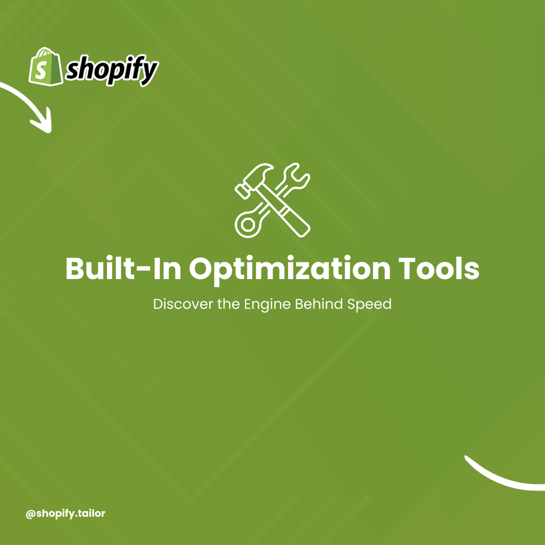 CodershWeb's tweet image. Uncover the engine behind speed with Shopify&apos;s built-in optimization tools. 🛠

 #OptimizationTools #Efficiency #Performance