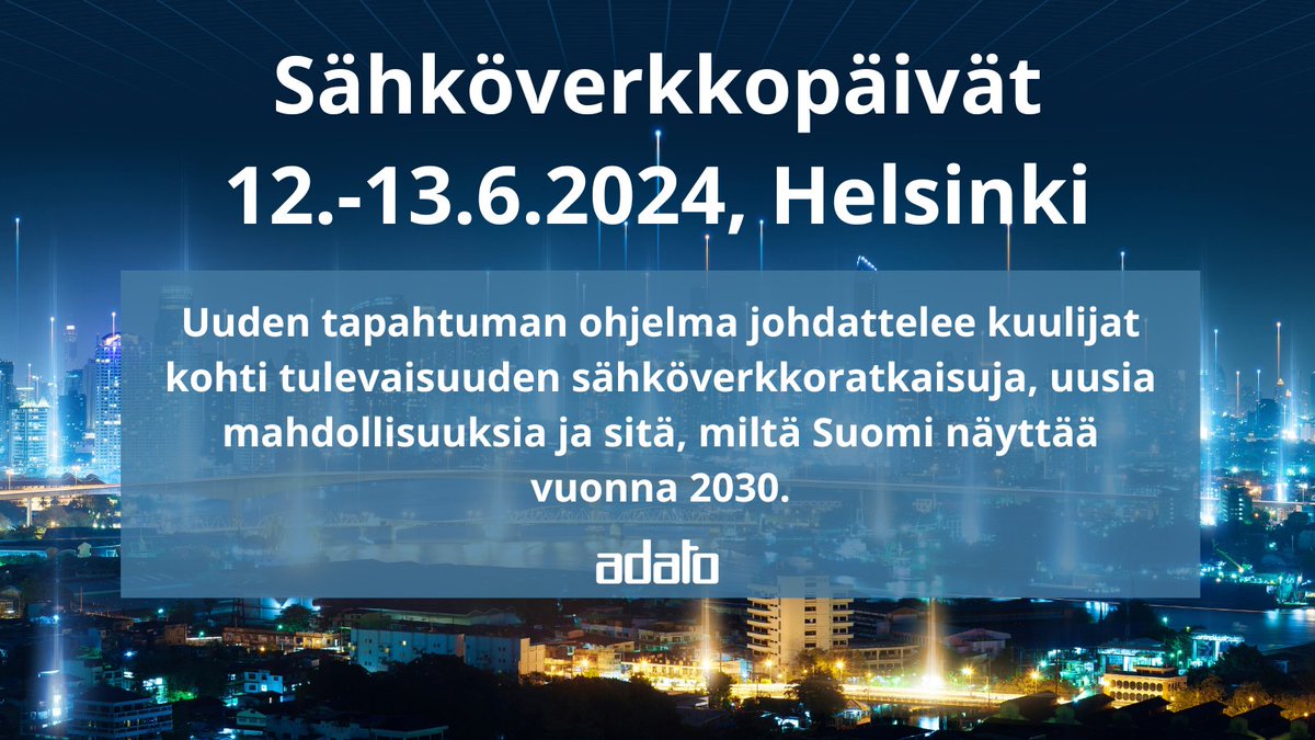 Adaton uutuus vuonna 2024: Sähköverkkopäivät!💡💙

Lisätietoa: sahkoverkkopaivat.fi

Hyödynnä EarlyBird-hinta ja ilmoittaudu mukaan: koulutuskalenteri.adato.fi/Default.aspx?t…

#adatokouluttaa #sähköverkkopäivät