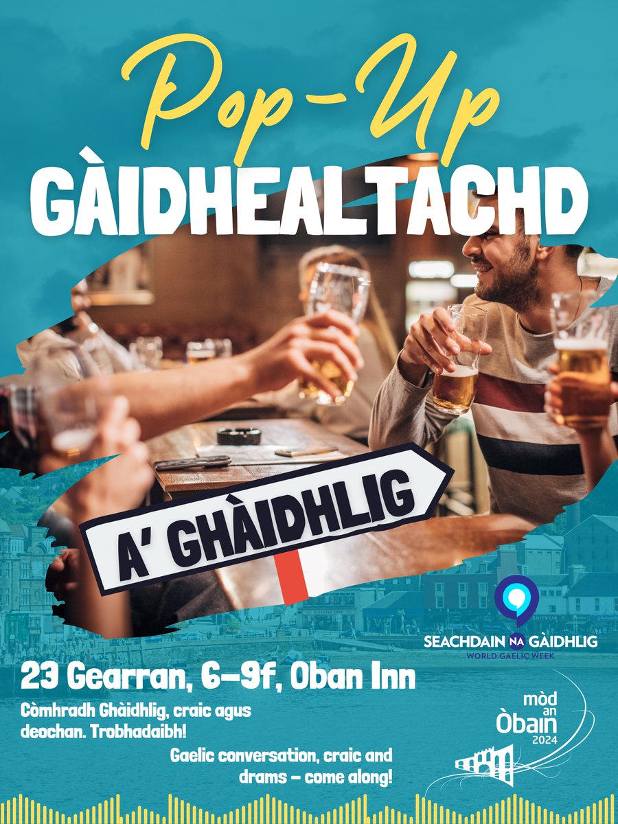 Muinntir Ghàidhlig an Òbain, tromhadaibh ann! Pop-up Gàidhealtachd san Oban Inn, Dihaoine 23 Gearran 🍻🥳🥃 Gheibhear ann fàilte is furan, craic is còmhradh, deochan is dramaichean aig an tachartas seo, mar phàirt de @sngaidhlig. Inns do chàch! #DoChànanDoChothrom