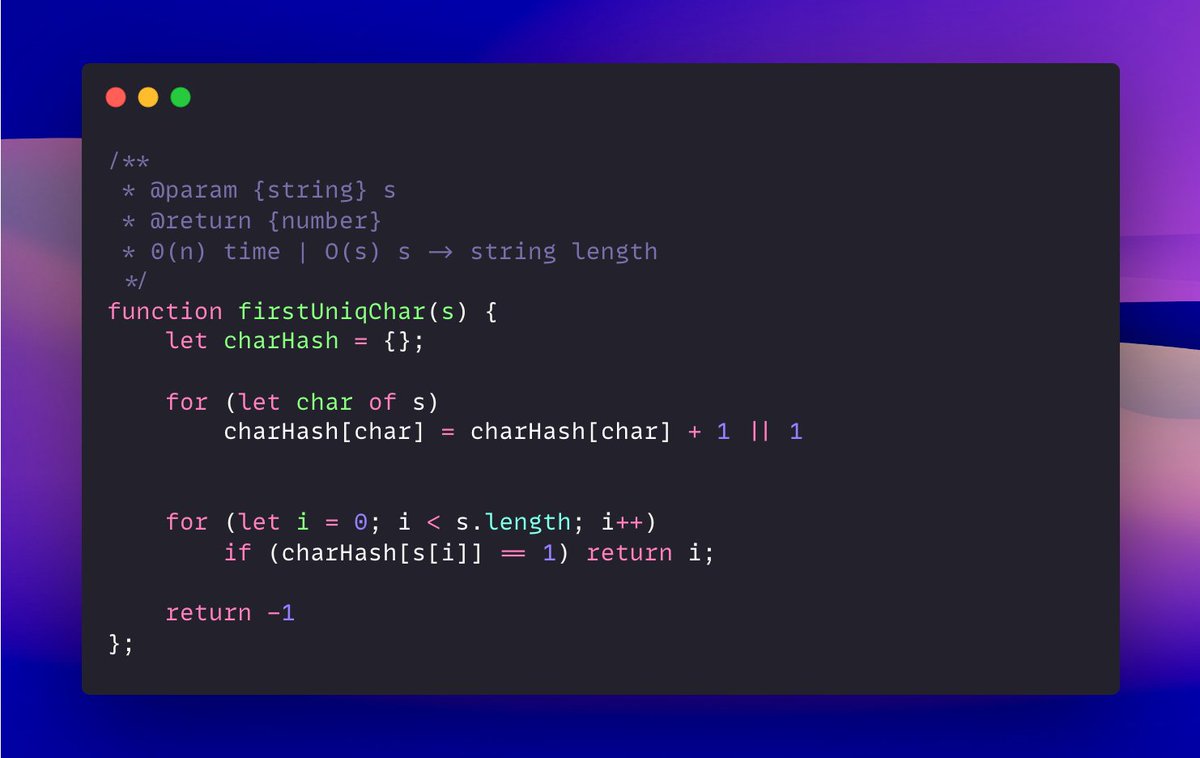 mesunilbagde's tweet image. Daily Coding Problem
387. First Unique Character in a String Leetcode

#coding #alwaysbecoding #learnbydoing #javascript