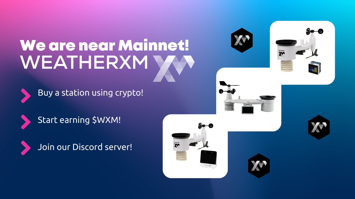 🌤️ Mainnet is on the horizon and it's time to harness the weather!

✅ Buy a #WeatherXM station with crypto
✅ Start earning $WXM rewards
✅ Connect via Discord

Be a part of the future of meteorology today!
weatherxm.com/discord

#WeatherXMMainnet