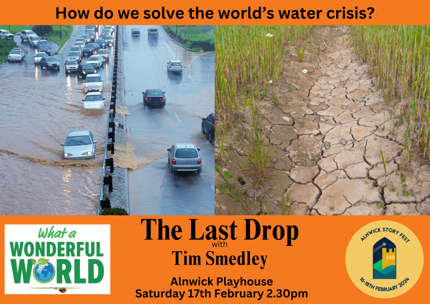 How do we solve the world’s water crisis? In ‘The Last Drop’, acclaimed environmental writer Tim Smedley explores many solutions including ‘rewiggling’! Organised by WaWW as part of the #Alnwick Story Fest: Alnwick Playhouse, Sat 17 Feb 14.30. Book now at alnwickplayhouse.co.uk/event/the-last…
