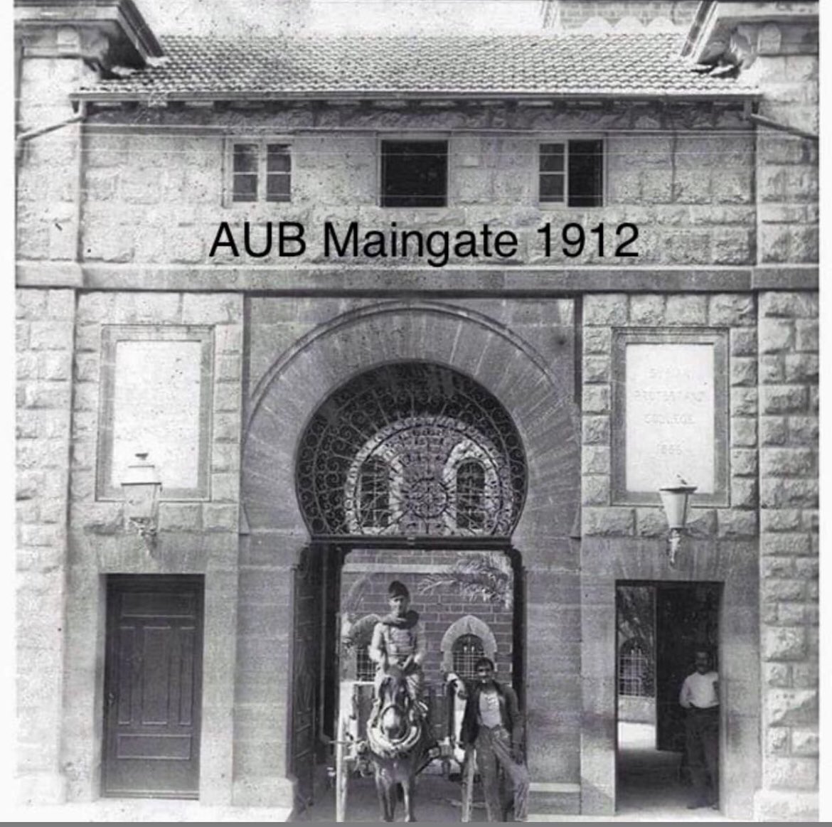 American University of Beirut Maingate 1912