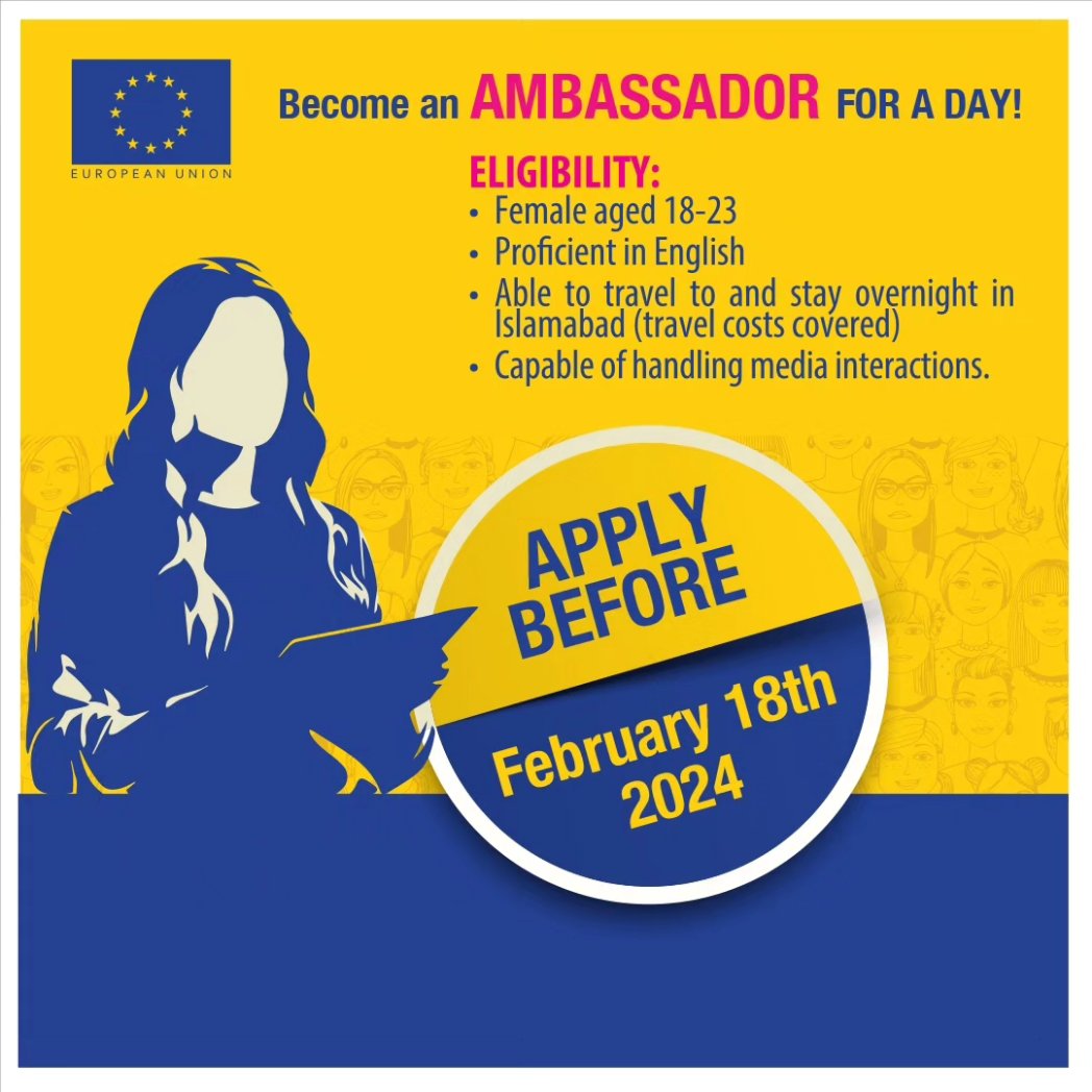 EUPakistan's tweet photo. 📣 Calling all ambitious young women!

On International Women's Day, step into the world of diplomacy as 🇪🇺 Ambassador for a day!

Undertake diplomatic responsibilities and meet international representatives, government officials, and civil society leaders. 

🧵 #InspireInclusion https://t.co/WwLGl0ldVJ