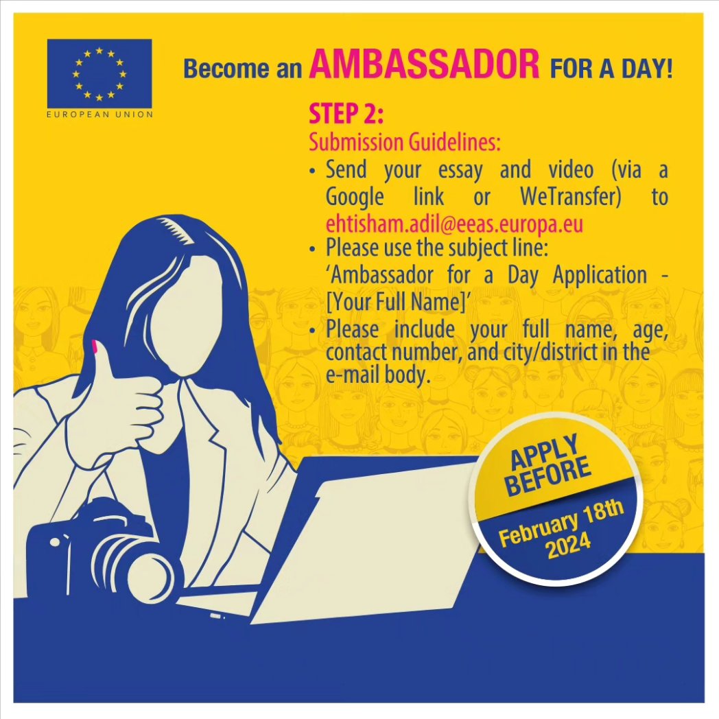EUPakistan's tweet photo. 📣 Calling all ambitious young women!

On International Women's Day, step into the world of diplomacy as 🇪🇺 Ambassador for a day!

Undertake diplomatic responsibilities and meet international representatives, government officials, and civil society leaders. 

🧵 #InspireInclusion https://t.co/WwLGl0ldVJ