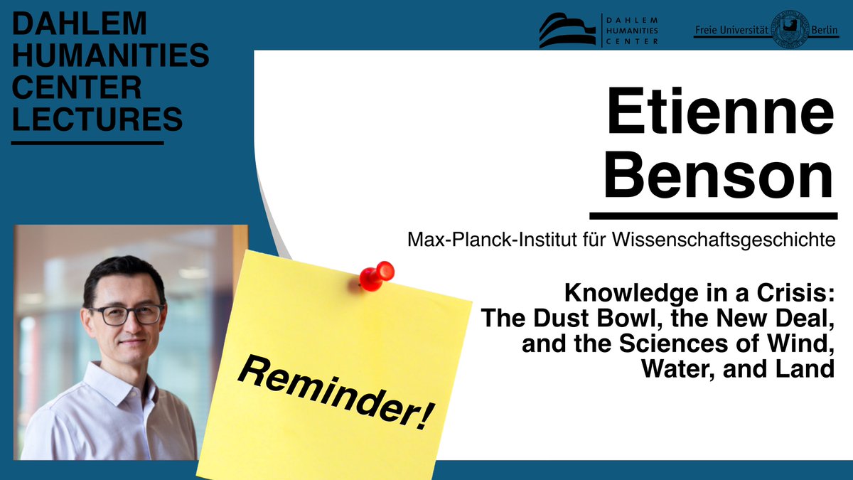 Reminder! Our last event of the semester is tomorrow Wednesday, February 6th at 6:15 PM. @MPIWG’s Etienne Benson will host a DHC Lecture titled “Knowledge in a Crisis: The Dust Bowl, the New Deal, and the Science of Wind, Water, and Land”.

ℹ️tinyurl.com/49txv48r