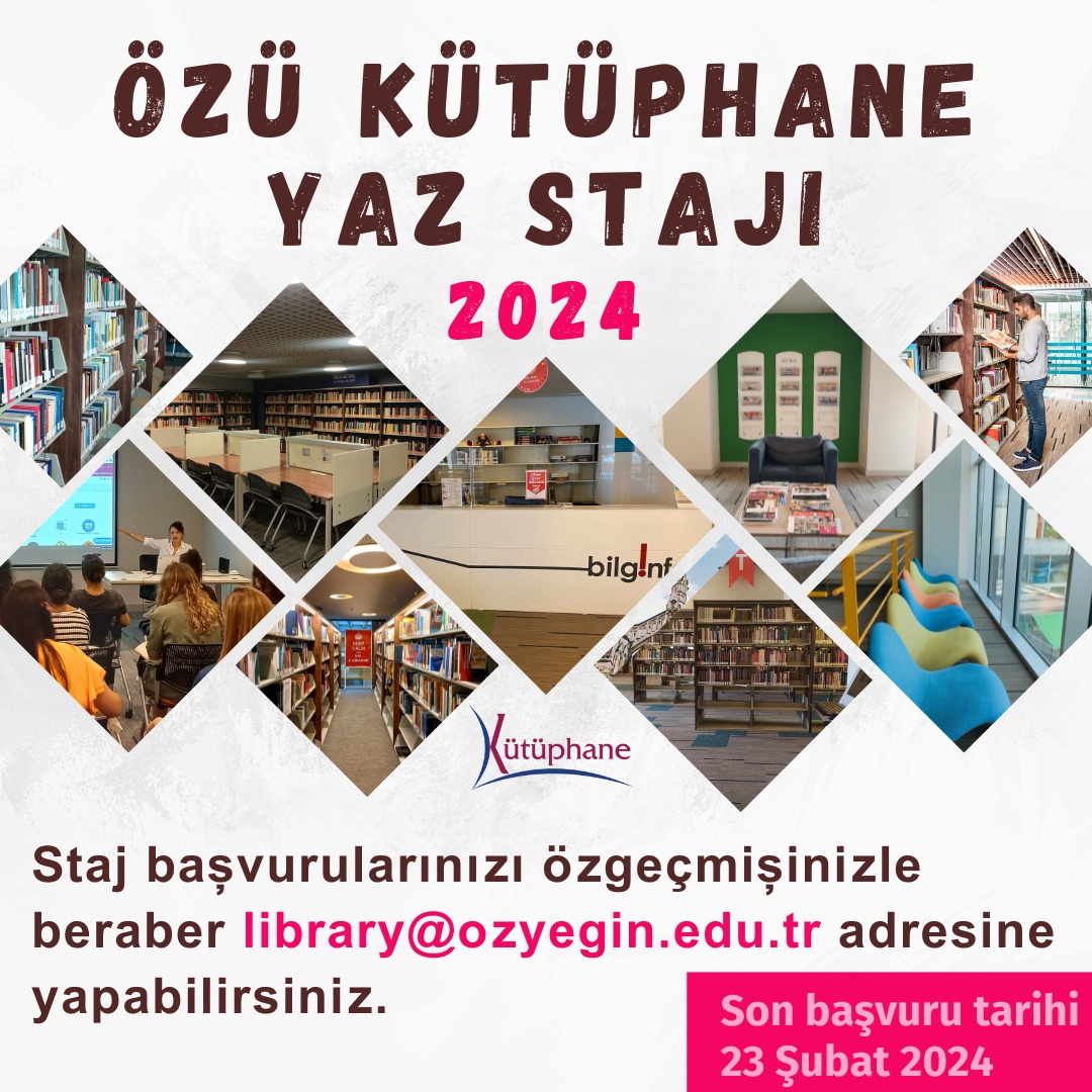 Sevgili Bilgi ve Belge Yönetimi öğrencileri, ÖzÜ Kütüphane yaz stajı başvurularınızı özgeçmişiniz ile birlikte library@ozyegin.edu.tr adresine yapabilirsiniz.