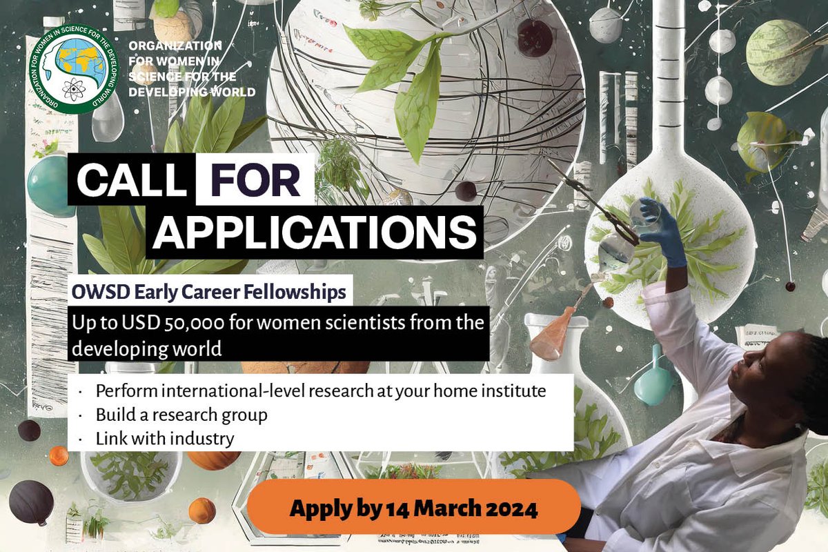 📢 The Call for Applications for our 2024 Early Career Fellowships is now OPEN! If you're a woman scientist in a developing country, don't miss this opportunity for funding that lets you do your own research, without leaving home. All info @ bit.ly/OWSDEC2024