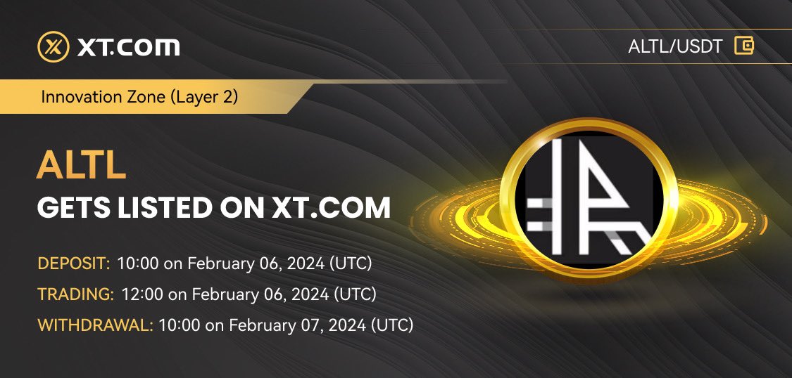 XTexchange's tweet photo. 🚀 New listing 🚀#XT #cryptolisting
#XTexchange will list #ALTL (ALTL) in the Innovation Zone (Layer 2) under the USDT trading pair.
✅ Deposit: 10:00 on February 06, 2024 (UTC)
✅ Trading: 12:00 on February 06, 2024 (UTC)
✅ Withdrawal: 10:00 on February 07, 2024 (UTC)
Details ⤵️
https://t.co/P8yCFKnjl9