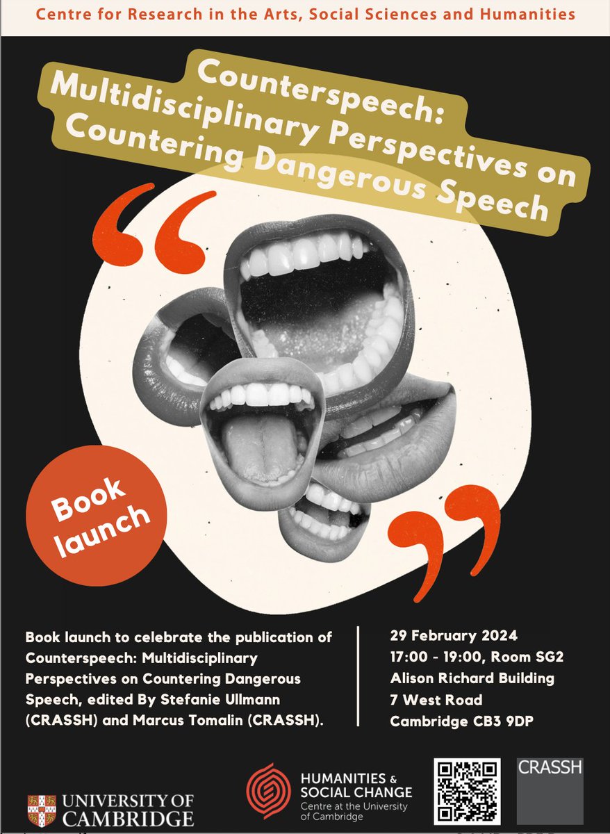 📚BOOK LAUNCH: Our hybrid panel will explore the linguistic, ethical & legal aspects of counterspeech, functions & effectiveness of counterspeech, + questions how we can use modern tech to advance counterspeech responding to online harm. JOIN US! crassh.cam.ac.uk/events/41356/