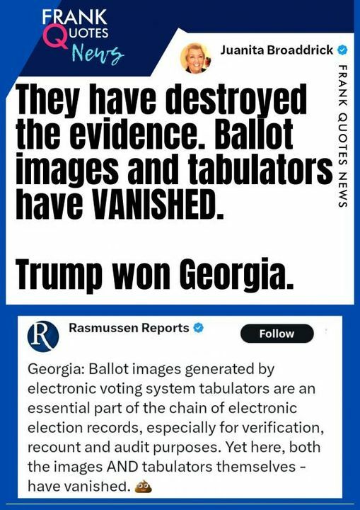 WHY WOULD GEORGIA 'DISAPPEAR' THE EVIDENCE THAT W0ULD PROVE THERE WAS FRAUD IN THE 2020 ELECTION IF THERE WAS FRAUD? That was a rhetorical question - We all know why, right?