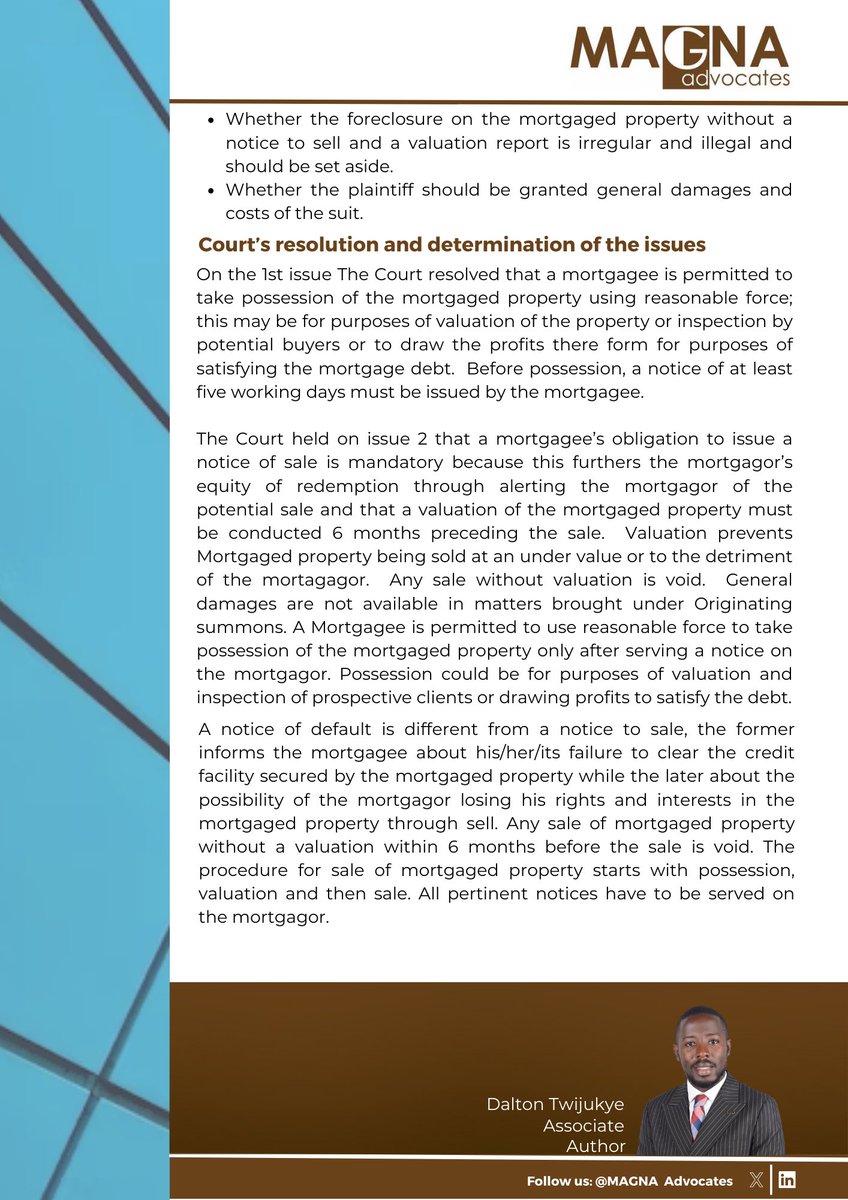 While the mortgagee can take possession of the property, it must be done with reasonable force to avoid legal repercussions. Twijukye, gives highlights in the recent court decision, Alps Investment Limited V Bank of India (U) Limited HC (Commercial Division) No. 0001 of 2024.