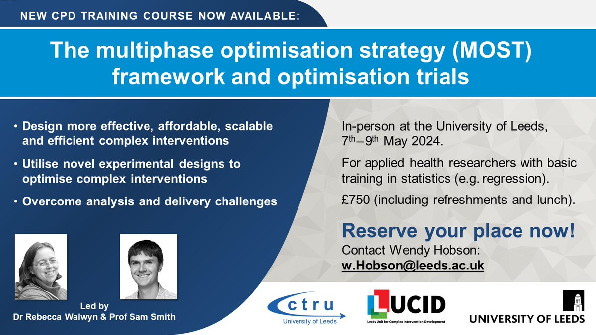 📢We are delighted to announce a new training course on the multiphase optimisation strategy (MOST)📢 ⭐️Led by me and @RebeccaWalwyn ⭐️3 days, in-person at University of Leeds ⭐️£750 ⭐️May 7th - 9th, 2024 See flyer for more details on how to book your place!