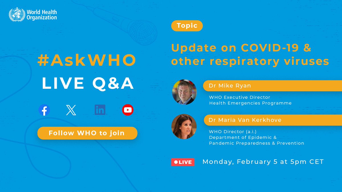 #AskWHO Live Q&A with Dr @mvankerkhove & @DrMikeRyan: ✏️ 'Update on #COVID19 & other respiratory viruses' 🕔 Today at 5PM CET 📺 WHO Twitter, Facebook, LinkedIn & YouTube Tune in & ask your questions!