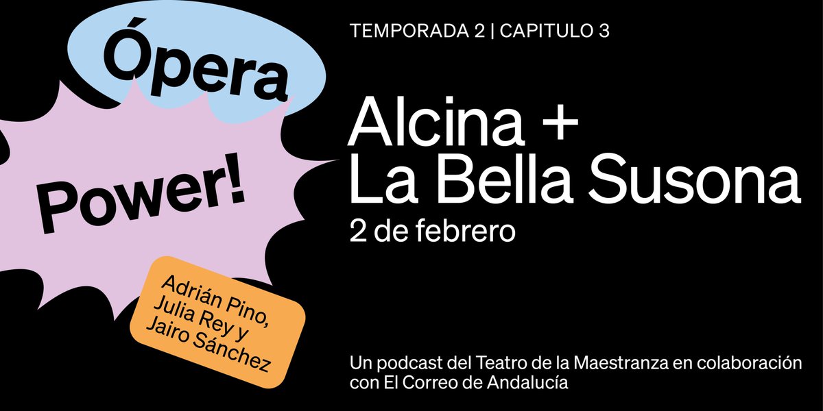 Maestranza's tweet image. ¿Aún no has escuchado el último #ÓperaPower? 😵

Descubre #Alcina de Händel y #LaBellaSusona de Alberto Carretero en nuestro podcast en colaboración con @elCorreoWeb. 🫂

▶️Youtube: youtu.be/Ibc0KbBbQOA?si…
▶️Spotify: t.ly/bjMF4
▶️iVoox: go.ivoox.com/rf/123637372