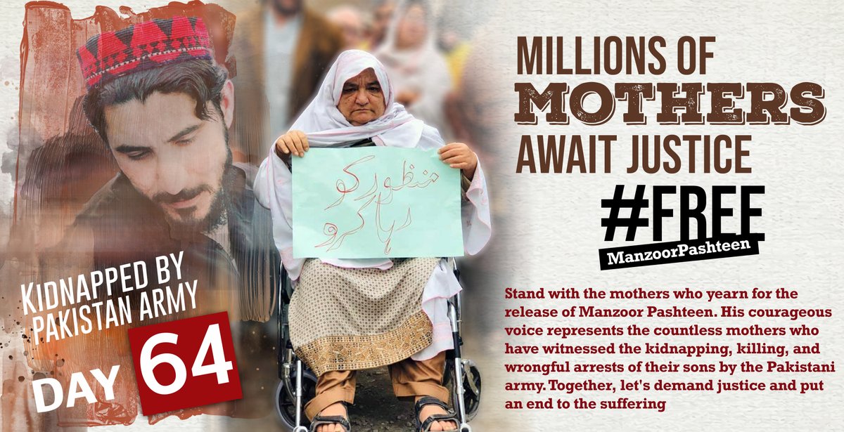Millions of Mothers await Justice #FreeManzoorPashteen #StandWithManzoorPashteen
