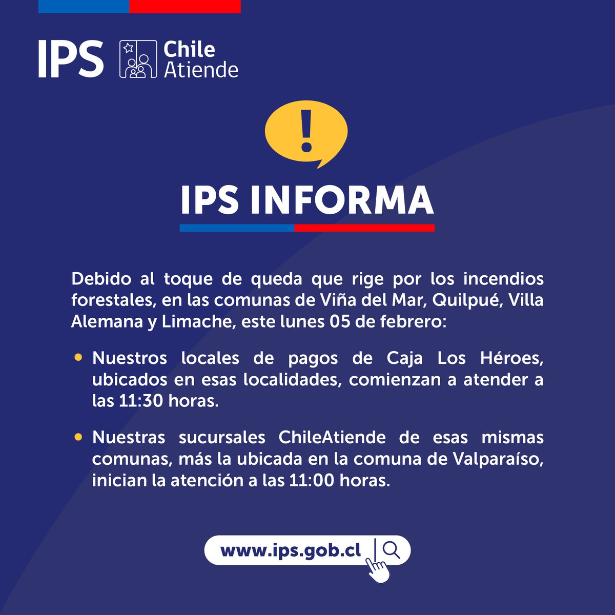 IPSChile's tweet photo. #IPSInforma: Debido al toque de queda en #VinadelMar, #Quilpué, #VillaAlemana y #Limache , nuestros locales de pagos de Caja Los Héroes comienzan a atender a las 11:30 horas. Las sucursales #ChileAtiende de esas mismas comunas, más la de Valparaíso, atienden desde las 11:00 hrs. https://t.co/hdePmEy1zN