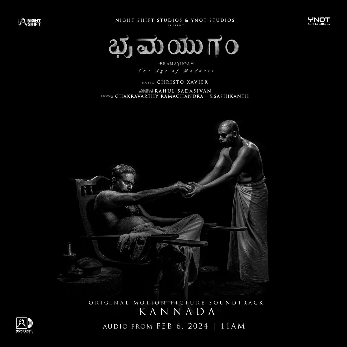 allnightshifts's tweet photo. KANNADA - #BramayugamKannada AUDIO FROM 11AM TOMORROW on YouTube and all major streaming platforms !

Music By #ChristoXavier
Lyrics : #VManohar
Singers : @saivigneshsings,
#Atheena (The Beginning), #SayanthS , #ChristoXavier (The Age of Madness)
Mixed & Mastered by #AbinPaul in Stereo & #DolbyAtmos
Music on #NightShiftRecords

#Bramayugam starring @mammukka

Written & Directed by #RahulSadasivan

Produced by @chakdyn @sash041075

Banner @allnightshifts @studiosynot

PRO @SureshChandraa @pro_sabari @venupro

#BramayugamKannadaAudio