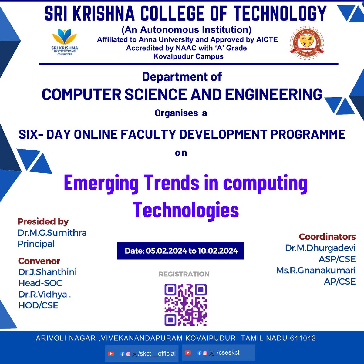 skct_cse's tweet photo. Dear Sir/Madam,

Warm Greetings from Sri Krishna College of Technology, Department of CSE
We are delighted to invite you for a Faculty Development Program on “Emerging Trends in Computing Technologies” to be held on 5th to 10th of Feb 2024 through virtual mode. #aicte #UGC https://t.co/L2s0rLOFXn