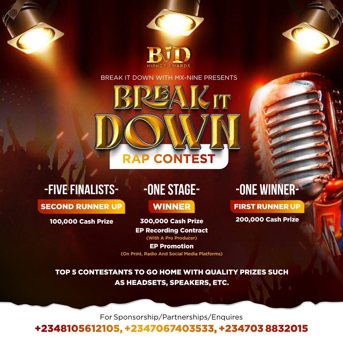BidHipHopAwards's tweet photo. Get ready for the next phase of BID Rap Contest!

5 finalists, 1 stage, 1 Ultimate Winner!

Top 5 contestants grab cool prizes!

Cash prizes for Top 3

EP recording contract and extensive promotions for the winner!

Let's go!
#bidhiphopawards #bidrapcontest #hiphop https://t.co/6W3Z9KUP5b