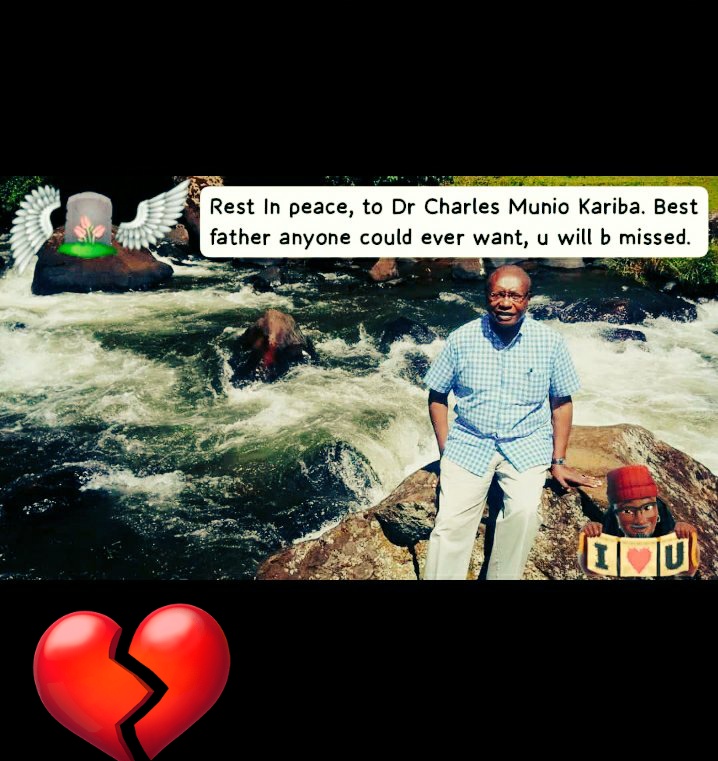 Bamzigi's tweet photo. R.I.P ......2the only man in my life that I loved more than myself and respected more than anyone else.He was always there for me, my greatest supporter, inspiration, fan, teacher, friend, hero &amp; most of all my 'Father' 😪
 https://t.co/ZeF1E7ln5L Charles Munio Kariba. https://t.co/f72pzOLOJL