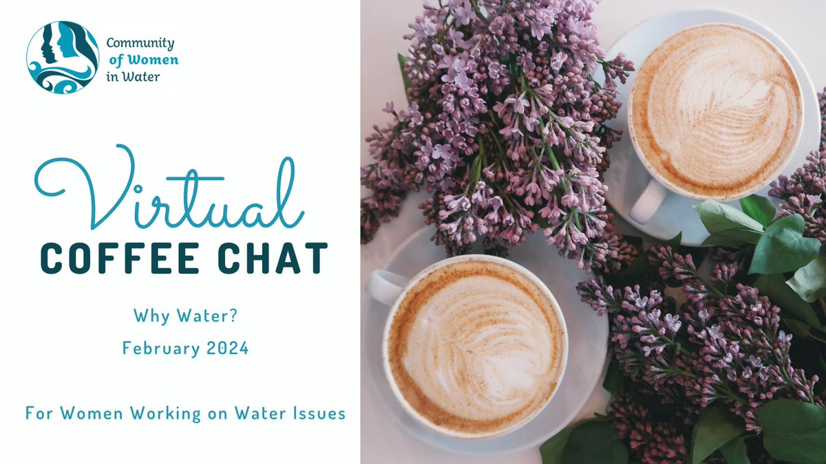 CWiWater's tweet photo. Join us on Tuesday 13 February for the first #CWiWater virtual coffee chat of the year! βπ«Ά
The event is themed on #women sharing personal stories of why they are working in the #water sector.
β°Two sessions at 9:00 UTC and 20:00 UTC.
Register here- https://t.co/NuiP33JDlL https://t.co/fWJzjegg1o