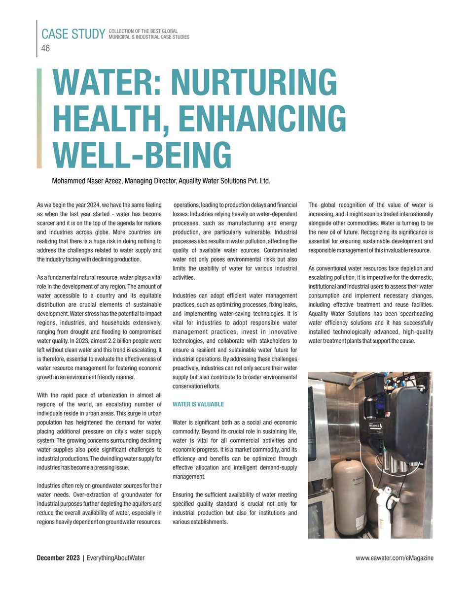 Mohammed Naser Azeez, MD, Aquality Water Solutions Pvt. Ltd., in article in @EA_Water titled “Water: Nurturing Health, Enhancing Well-Being” a case study detailing an institutional water treatment project
#water #watermanagement #watertreatment #waterinnovation