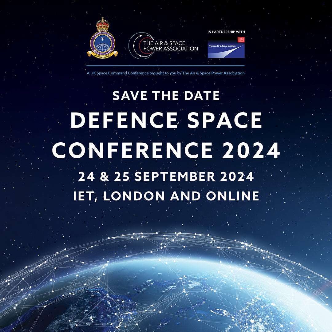 Save the Date for @UKSpaceCmd #DefenceSpace24 - the leading UK Defence event for space professionals. Register here now! bit.ly/47TAx1U You can still catch up on #DefenceSpace23 here bit.ly/3TlVEFE and hear how the UK Space Strategy plans for 2024.