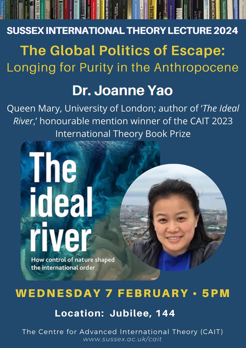 February 7 is CAIT’s International Theory Lecture, delivered by Dr. Joanne Yao (Queen Mary University of London) on “The Global Politics of Escape: Longing for Purity in the Anthropocene”. Joanne’s book won an honourable mention in CAIT’s 2023 book prize competition.
