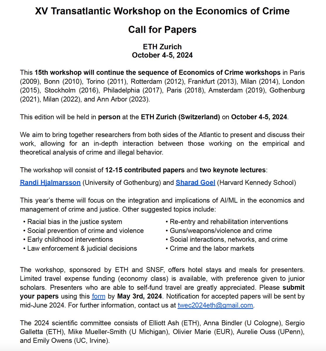 ✨Call for papers✨ This year's Transatlantic Workshop on the Economics of Crime will be held at @ETH Zurich, Oct 4-5. This is one of the top conferences for empirical research on crime & CJ policy -- and a very fun crowd. Submit your paper by May 3! docs.google.com/forms/d/e/1FAI…
