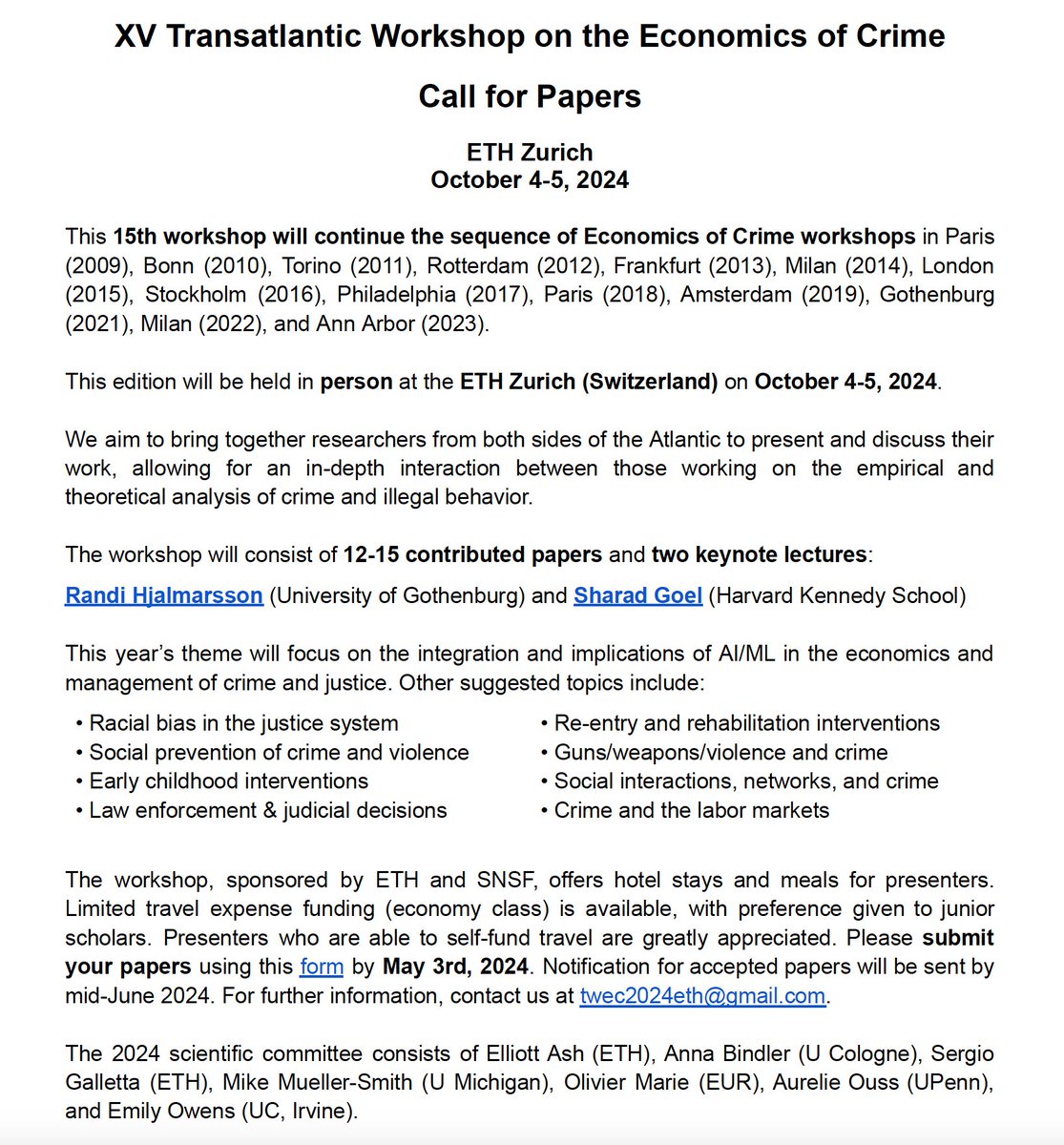 Jennifer Doleac (@jenniferdoleac) on Twitter photo ✨Call for papers✨
This year's Transatlantic Workshop on the Economics of Crime will be held at <a href="/ETH/">ETH Zürich</a> Zurich, Oct 4-5.
This is one of the top conferences for empirical research on crime & CJ policy -- and a very fun crowd. Submit your paper by May 3!
docs.google.com/forms/d/e/1FAI… ✨Call for papers✨
This year's Transatlantic Workshop on the Economics of Crime will be held at <a href="/ETH/">ETH Zürich</a> Zurich, Oct 4-5.
This is one of the top conferences for empirical research on crime & CJ policy -- and a very fun crowd. Submit your paper by May 3!
docs.google.com/forms/d/e/1FAI…
