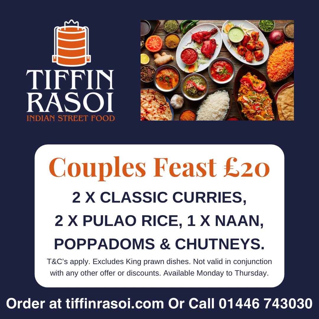 Couples Feast £20 🥘
Available Monday to Thursday.

Pre Order Online at tiffinrasoi.com 

☎️ 01446 743030  ☎️ 01446 722012
Telephone Orders Taken From 5pm

📍37 Holton Road, Barry, CF63 4HB