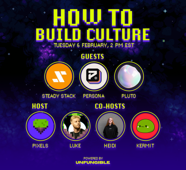 pixels_online's tweet photo. Tomorrow, we're diving deep into the art of building community culture. Comment any questions you have below ⬇️

We're joined by some exceptional guests:
🔥 @SteadyStackNFT 
🔥 @Persona_Journey 
🔥 @plutomisfits 
👩‍🌾 @heidichristne 
👨‍🌾 @whatslukedoing 
🐸 @crypto__kermit https://t.co/h4Ie2C28c3