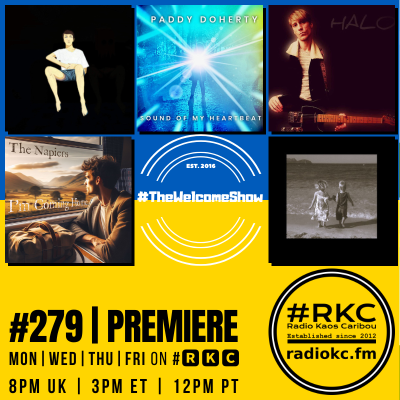 ▂▂▂▂▂▂▂▂▂▂▂▂▂▂ Coming up on #🆁🅺🅲 in #TheWelcomeShow ▂▂▂▂▂▂▂▂▂▂▂▂▂▂ Episode #279 │ PREMIERE ▂▂▂▂▂▂▂▂▂▂▂▂▂▂ @BAGHEADBAND │ Paddy Doherty │ @TheDKco │ @thenapiersband │ @PortraitsTales 🆃🆄🅽🅴 📻 radiokc.fm