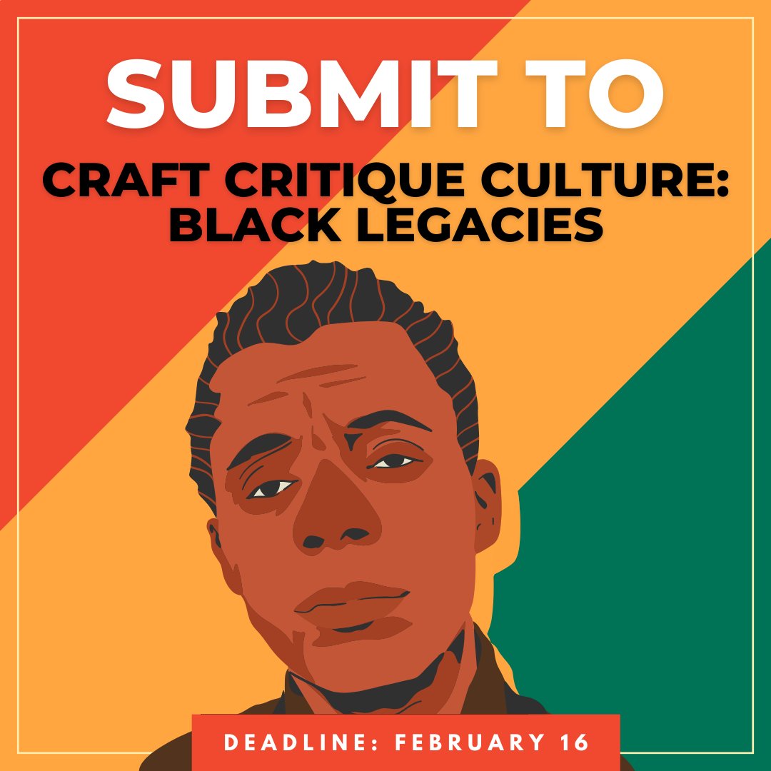 We are still accepting submissions to Craft Critique Culture: Black Legacies

Click the link to read our CFP! call-for-papers.sas.upenn.edu/cfp/2023/10/11…