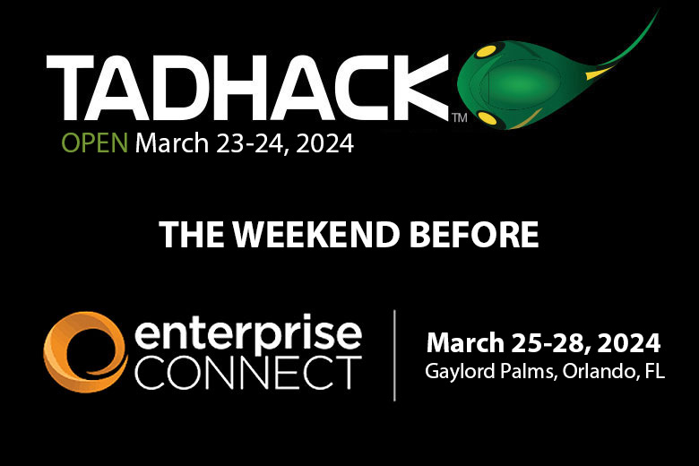 Alan Quayle (@alan_quayle) on Twitter photo .<a href="/SignalWire/">SignalWire</a> Sponsors <a href="/TADHack/">TADHack</a> Open 2024, March 23-24
tadhack.com/2024/
TADHack Open runs the weekend before <a href="/enterprisecon/">Enterprise Connect</a> , and during the conference with a session dedicated to the winners of <a href="/TADHack/">TADHack</a> Open.
Please register tadhack.com/2024/register-… .<a href="/SignalWire/">SignalWire</a> Sponsors <a href="/TADHack/">TADHack</a> Open 2024, March 23-24
tadhack.com/2024/
TADHack Open runs the weekend before <a href="/enterprisecon/">Enterprise Connect</a> , and during the conference with a session dedicated to the winners of <a href="/TADHack/">TADHack</a> Open.
Please register tadhack.com/2024/register-…