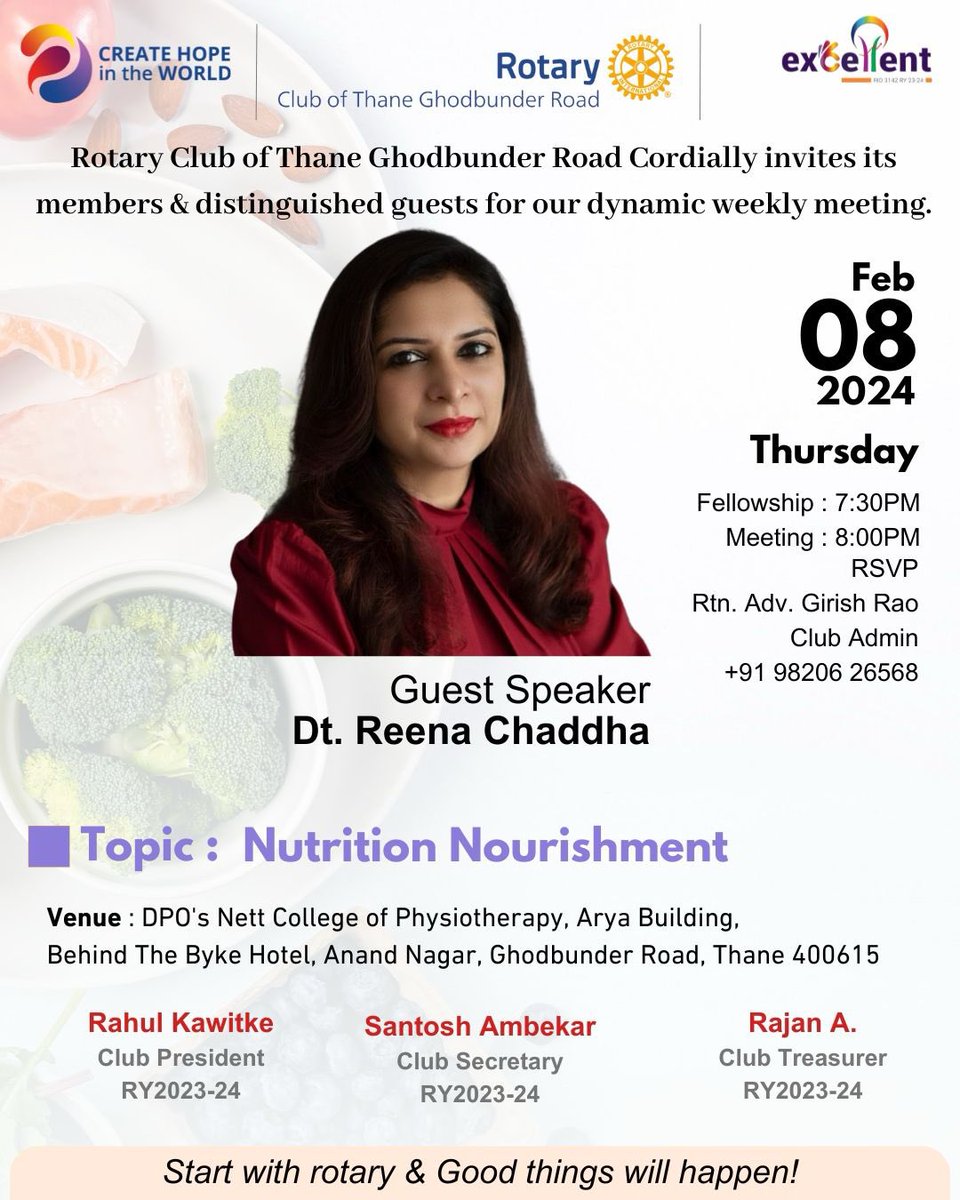 Rotary Club of Thane Ghodbunder Road* presents an enriching session on 'Nutrition Nourishment” with the esteemed Dt. Reena Chaddha 
RSVP now and be a part of this enlightening session. 

🌿 #NutritionNourishment #HealthWellness #RotaryClubThaneGhodbunderRoad  #ServiceAboveSelf