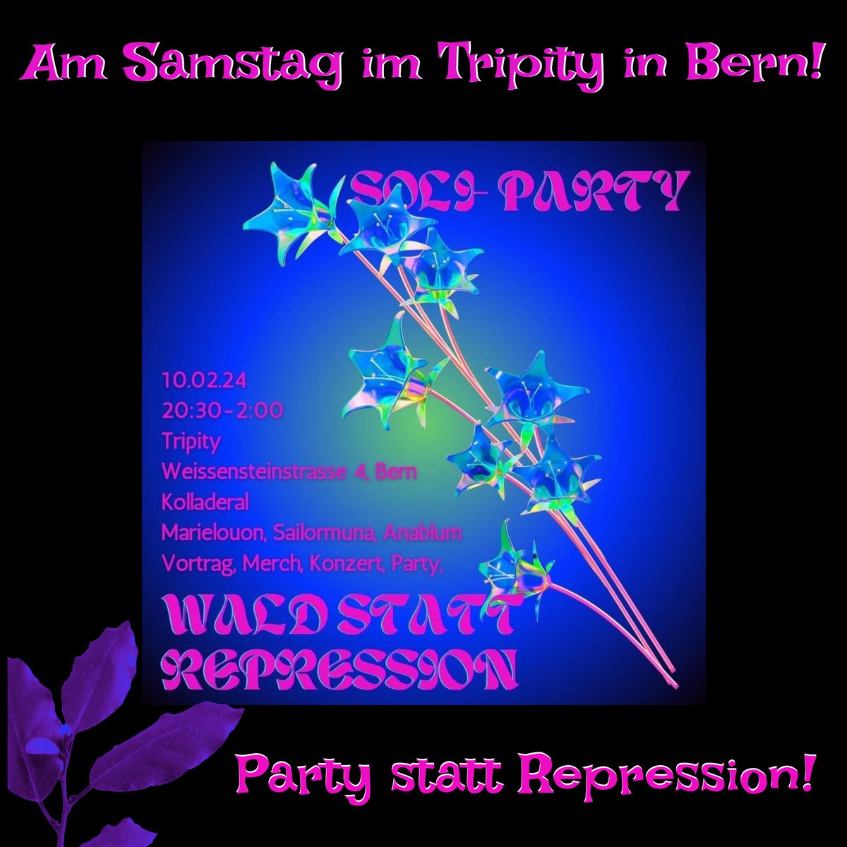 Komm diesen Samstag an die Soliparty von uns und unterstütze die Aktivist*innen im Kampf gegen Repression!

📍Tripity, Bern (Weissensteinstrasse 4)
🕣 Samstag, 20:30

Komm und bring deine Friends!🎉

#WaldstattRepression