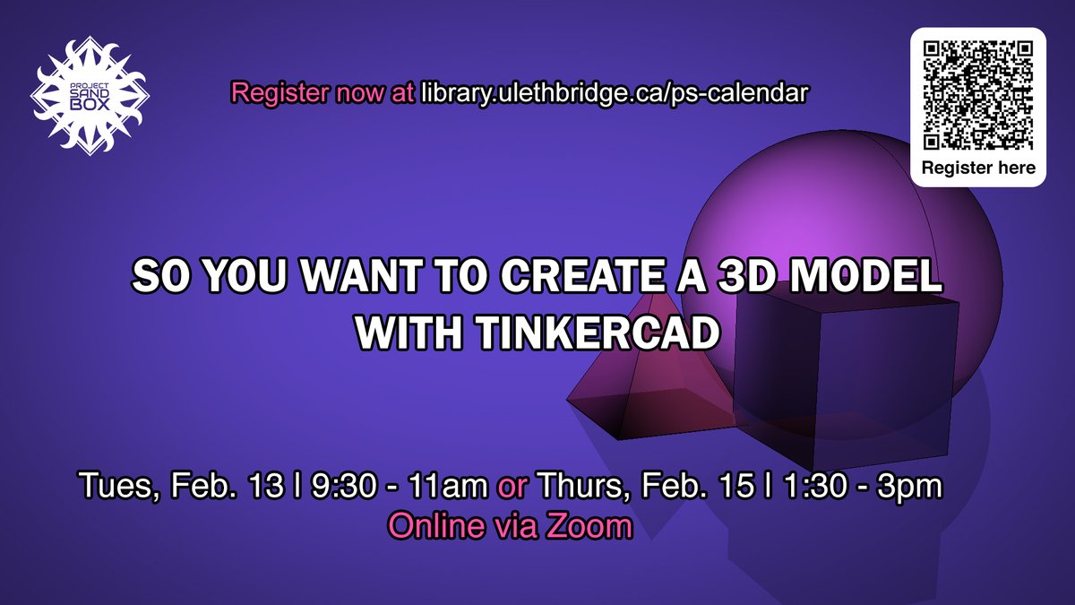 ulethlibrary's tweet image. &quot;So you want to create a 3D model with Tinkercad&quot; Online Workshops 🧊

🔗Details &amp;amp; registrations:

Tues, Feb 13; 9:30–11am; Online via Zoom
myexperience.uleth.ca/openEvents.htm…

OR

Thurs, Feb 15; 1:30–3pm; Online via Zoom
myexperience.uleth.ca/openEvents.htm…

#ULethbridge #ProjectSandbox