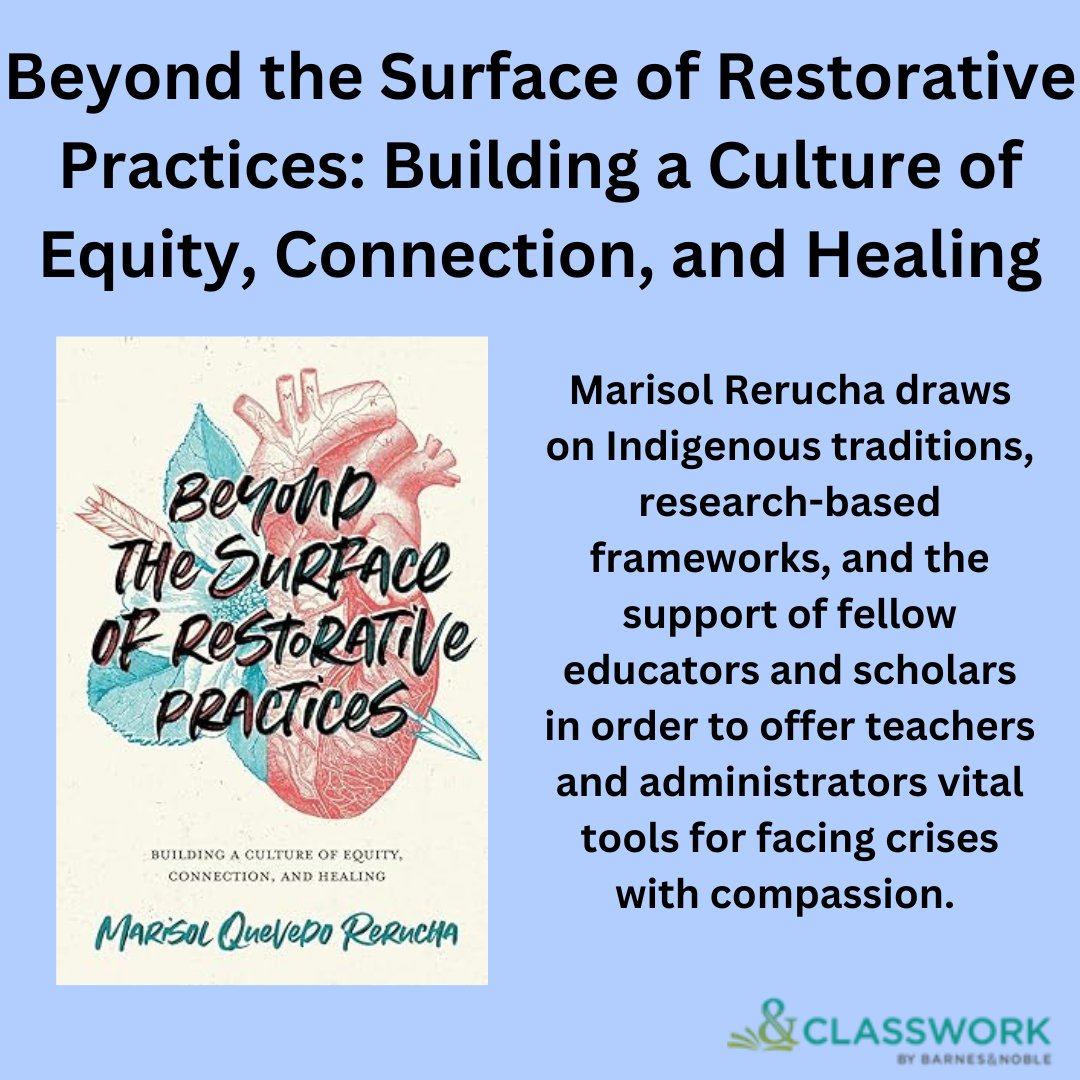 Beyond the Surface of Restorative Practices is today's #PDMonday title. @MarisolRerucha shares their revolutionary vision of education that is holistic, human centered brought to life through actionable & accessible techniques to show educators how to face crises with compassion.