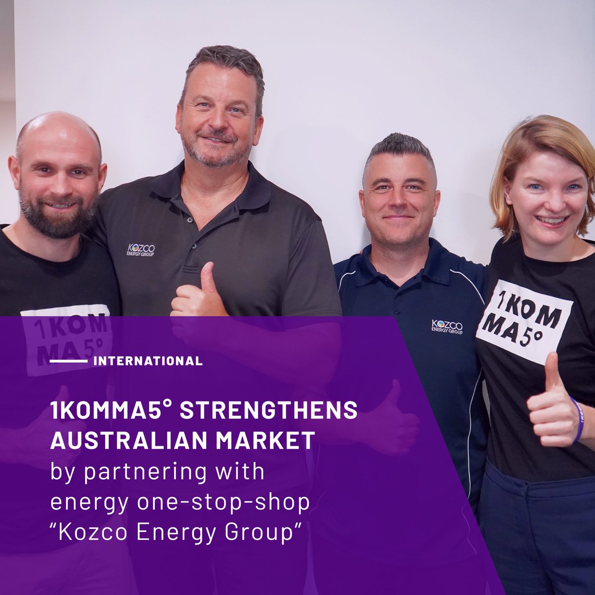 YES 😎 WE DID IT AGAIN! As we wrap up the first month of 2024, we're thrilled to announce another step in our international expansion! We proudly welcome Kozco Energy Group, a leading provider of renewable energy solutions based in Australia, to our 1KOMMA5° family.