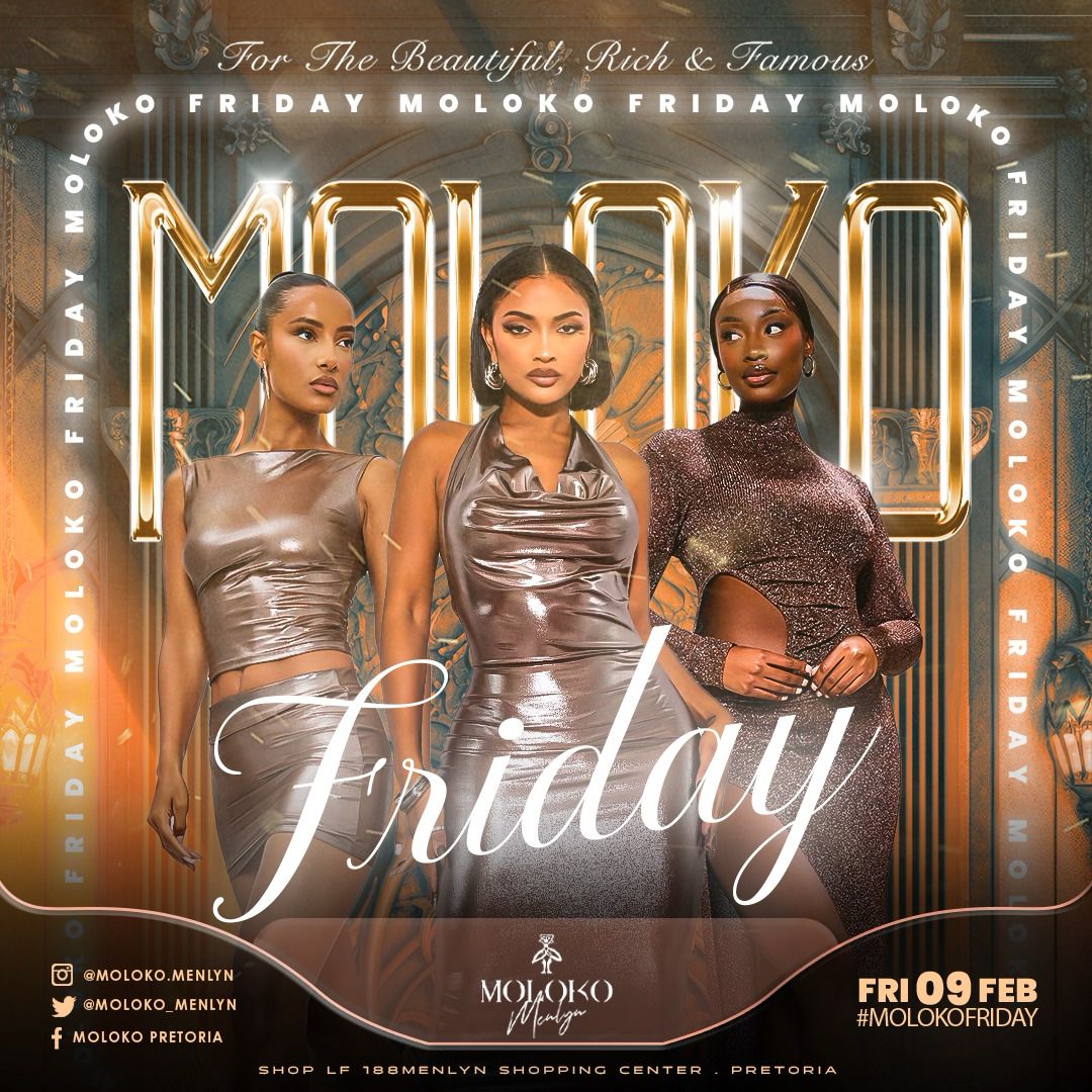 mutombo_lionel's tweet photo. Your weekend belongs with us at the sexiest venue &amp; best entertainment @Moloko_Menlyn, every #MolokoFridays &amp; #Rich4EverSaturdays. 
#MolokoMenlyn #MolokoSeason19. RSVP!!
@sbokhuzy @Thabang_Den @Djyeankeyz @PoizonDj @MichelleForbes @steebo_17 @KingMus09263594 @NaNkwanyana https://t.co/ag6cPnZfjr
