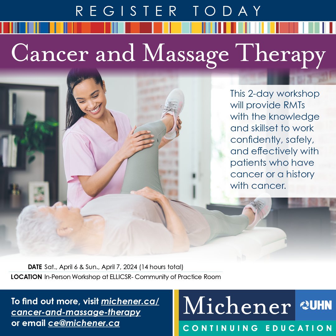 Registration for the "Cancer and Massage Therapy" workshop is now open to RMT's who have a strong interest in gaining the knowledge &amp; skills to work confidently with those who have cancer/a history of cancer. michener.ca/ce_course/canc…