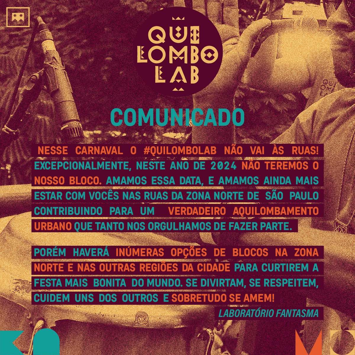 lab_fantasma's tweet photo. Nesse Carnaval o #QuilomboLab não vai às ruas ☹️ Não teremos nosso bloco nesse ano de 2024, mas por aqui amamos o Carnaval e estremos ao lado de vocês curtindo pela cidade, a gente se vê nos bloquinhos e na avenida! ❤️ https://t.co/UFGRNBtzwR
