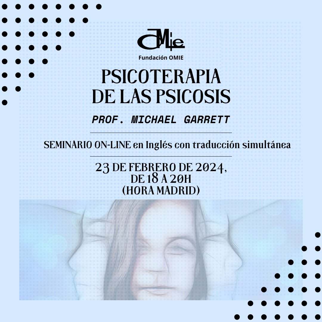 FundacionOmie's tweet photo. 📍Seminario online: Psicoterapia de las Psicosis
Las Psicosis 
📅 Día 23 de Febrero de 2024. Online Por zoom en inglés con traducción simultánea
Horario: 18 a 20 h. (Hora Madrid)
Inscripción: omie@fundacionomie.org
o rellena el siguiente boletín 👉https://t.co/f2bFNH3vOv https://t.co/hizfbI9jXR