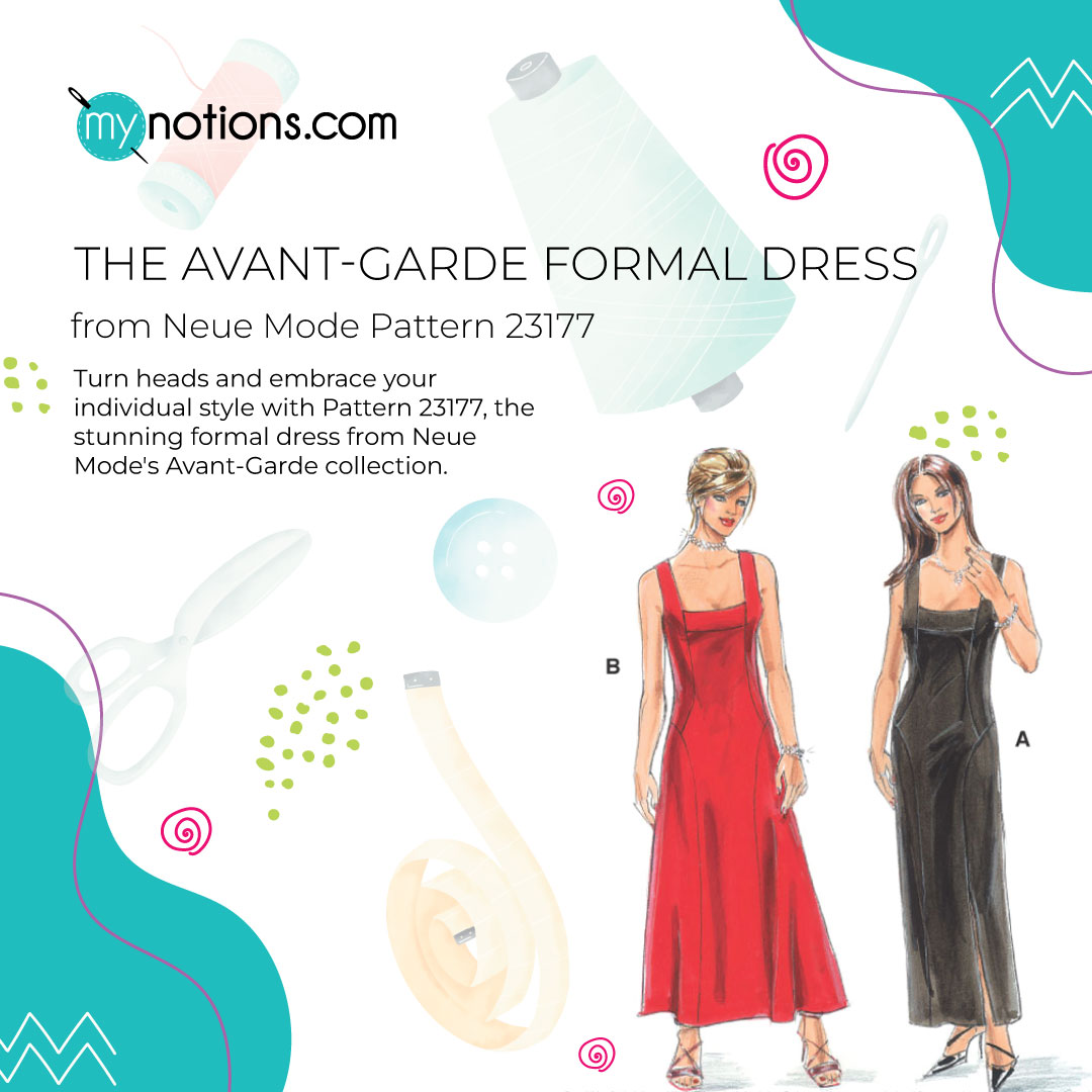 Unleash Your Inner Fashion Icon with this pattern from Neue Mode! You can find Pattern 23177 for just $1 at mynotions.com!

#neuemode #fashionistastyle #fashionistas #fashiondesigner #dresspattern